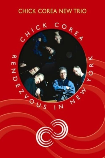 Chick Corea New TrioRendezvous In New York