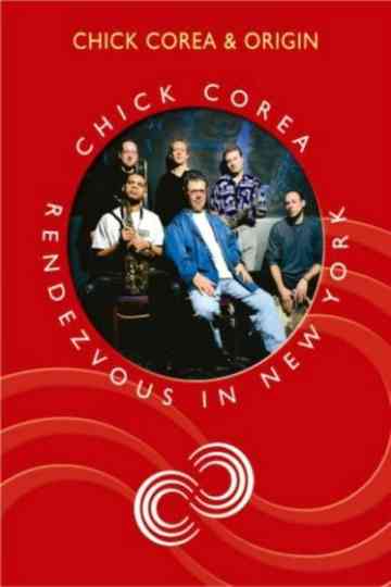 Chick Corea Rendezvous in New York  Chick Corea  Origin