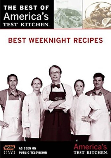 Americas Test Kitchen Best Weeknight Recipes