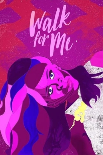 Walk for Me Poster