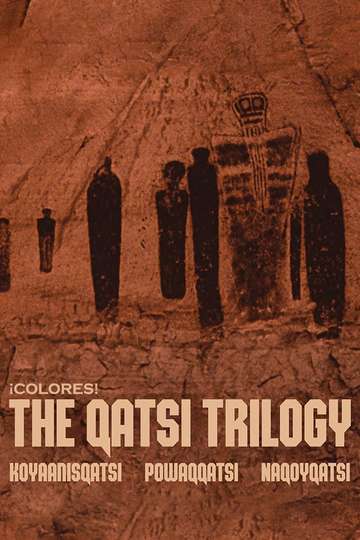 Colores The Qatsi Trilogy