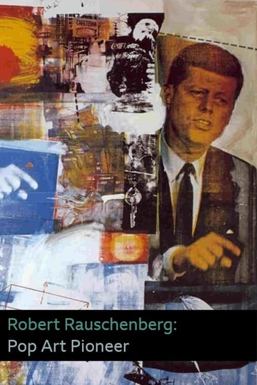 Robert Rauschenberg Pop Art Pioneer