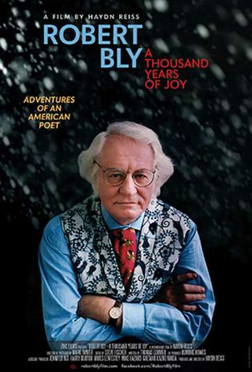Robert Bly A Thousand Years of Joy Poster