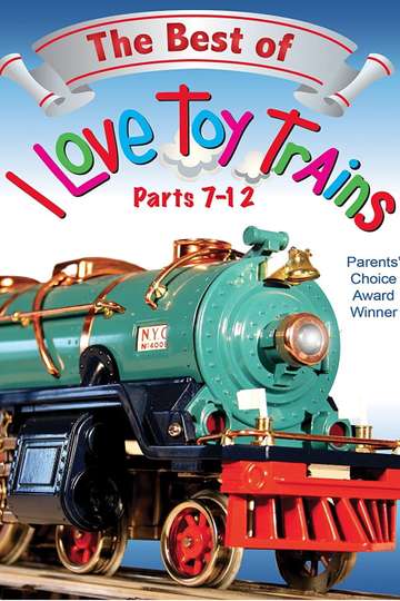The Best of I Love Toy Trains Parts 712