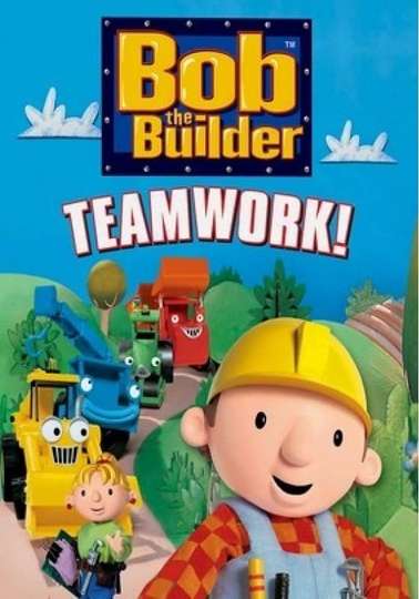 Bob the Builder Teamwork