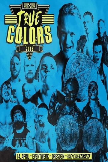 wXw True Colors 2018 Poster