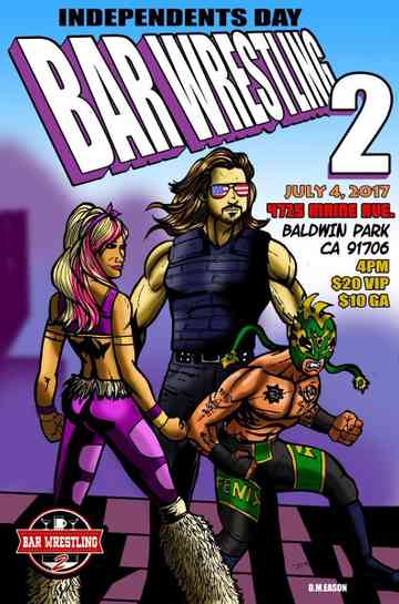 Bar Wrestling 2 Independents Day