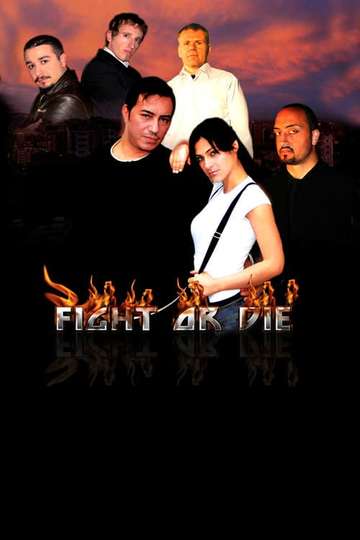 Fight or Die Poster