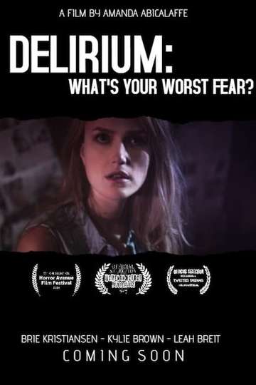 Delirium Whats Your Worst Fear