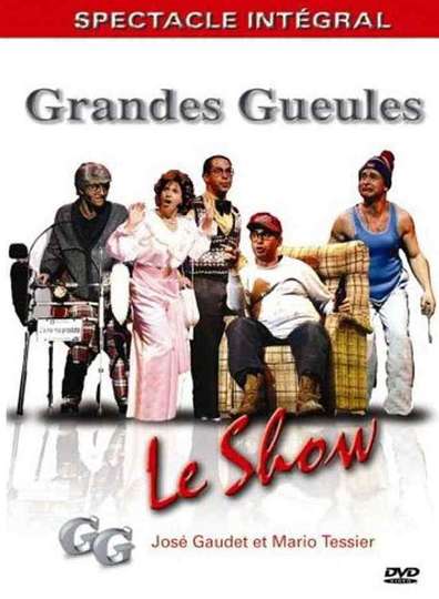 Les Grandes Gueules  Le show Poster