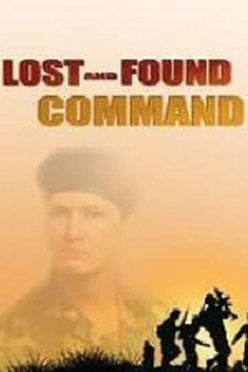 Lost and Found Command Rebels Without Because Poster