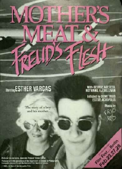 Mother's Meat and Freud's Flesh Poster