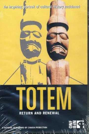 Totem: Return and Renewal