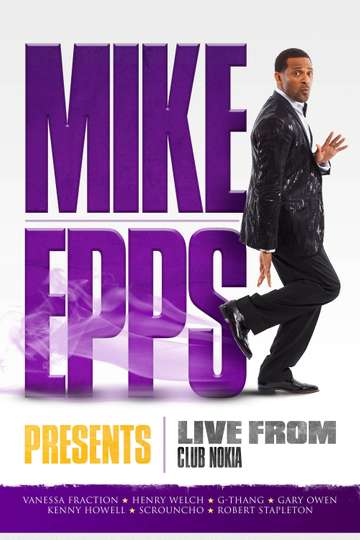 Mike Epps Presents: Live from Club Nokia Poster