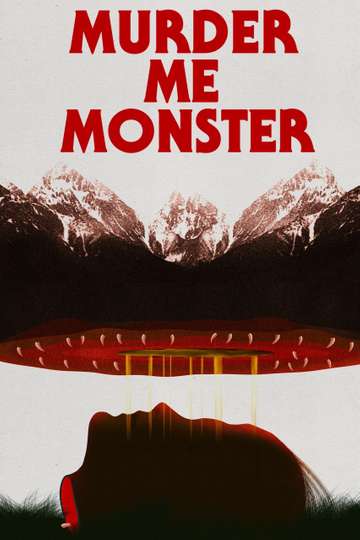 Murder Me, Monster Poster