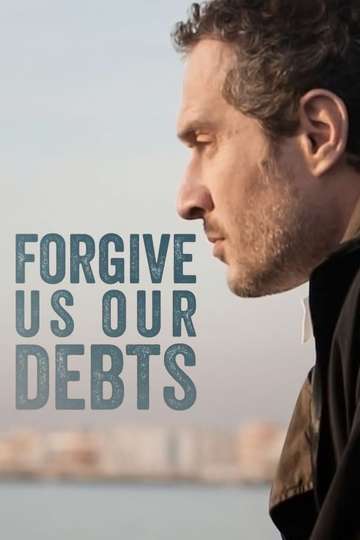 Forgive Us Our Debts Poster