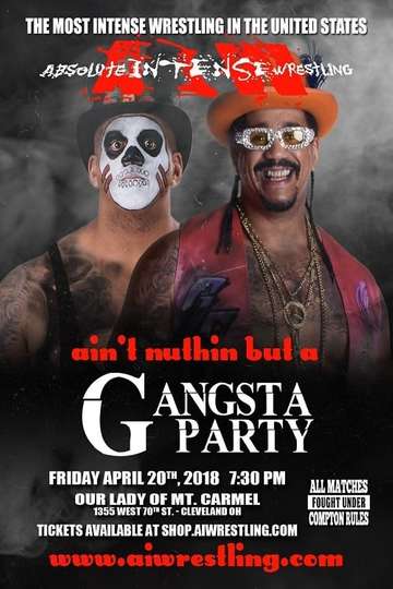 AIW Aint Nothing But A Gangsta Party Poster