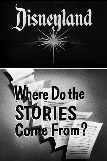 Walt Disneys Where Do the Stories Come From