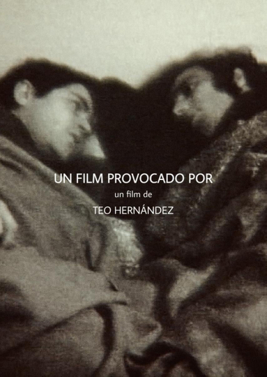 Un Film Provocado Por Poster