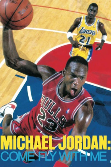 Michael Jordan: Come Fly with Me