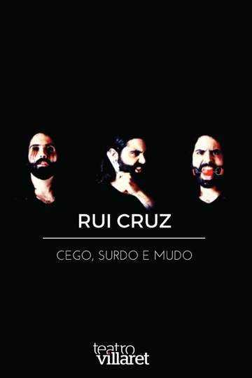 Rui Cruz Cego Surdo e Mudo