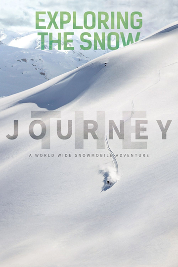 Exploring the Snow The Journey Poster