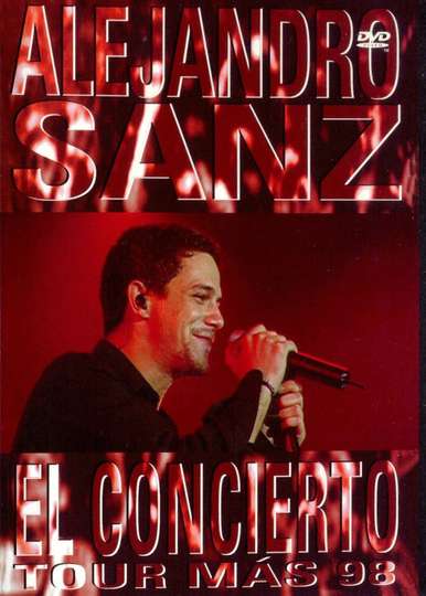 Alejandro Sanz El Concierto Tour Más 98