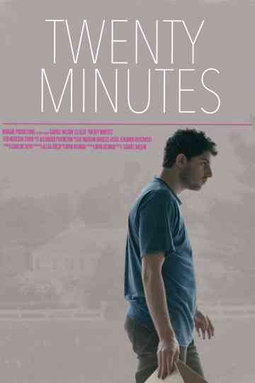 Twenty Minutes Poster