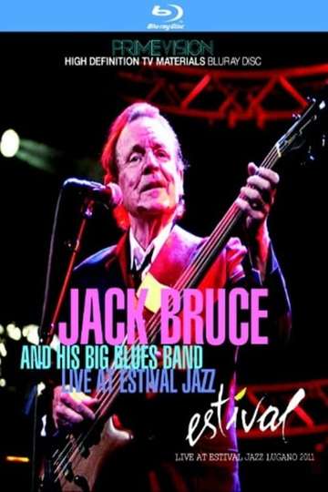 Jack Bruce  His Big Blues Band Estival Jazz Lugano 2011 Poster