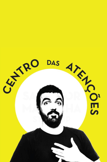 Salvador Martinha: Centro das Atenções