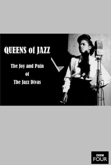 Queens of Jazz The Joy and Pain of the Jazz Divas