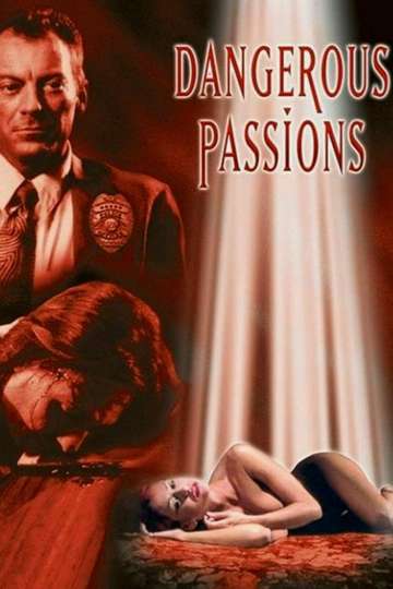 Dangerous Passions