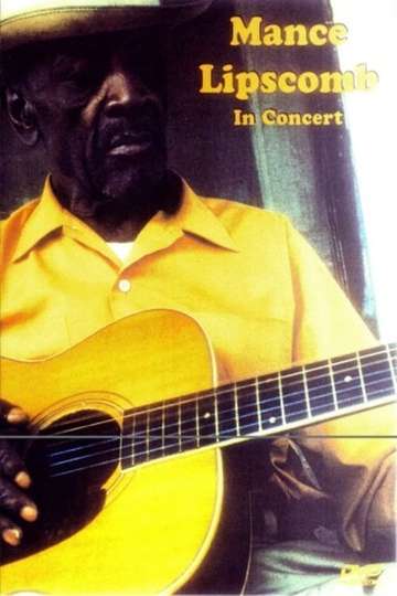 Mance Lipscomb  In Concert Poster