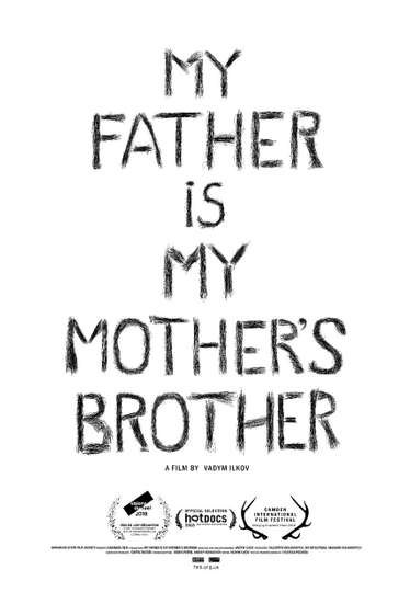 My Father is my Mothers Brother Poster