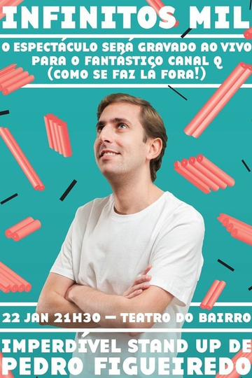 Pedro Figueiredo: Infinitos Mil Poster