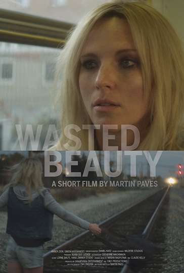 Wasted Beauty Poster