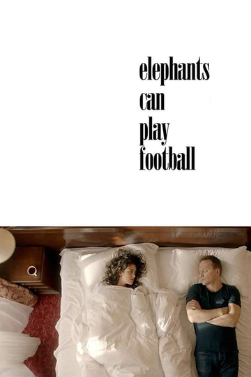 Elephants Can Play Football Poster