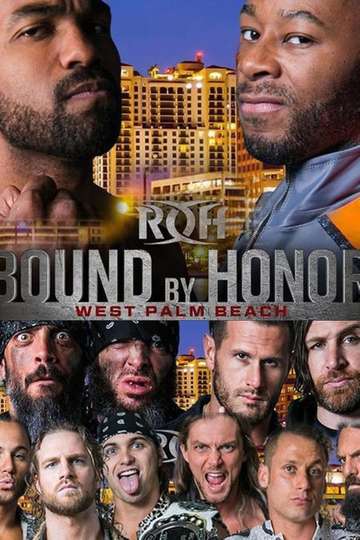 ROH Bound By Honor  West Palm Beach