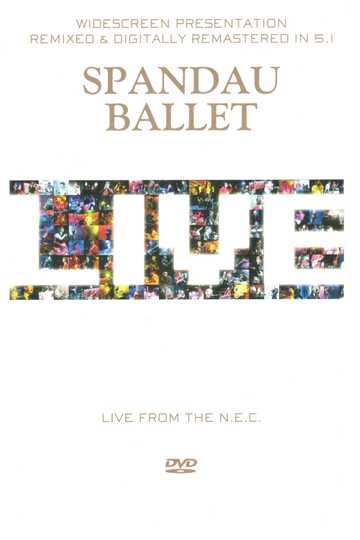 Spandau Ballet Live from the NEC Poster