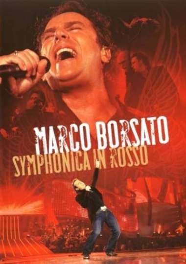 Marco Borsato  Symphonica in Rosso