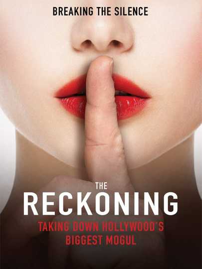 The Reckoning: Hollywood's Worst Kept Secret