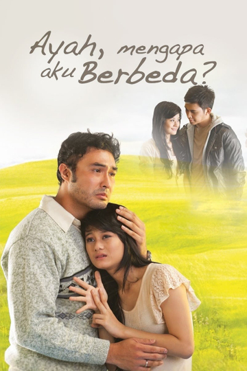 Ayah Mengapa Aku Berbeda Poster