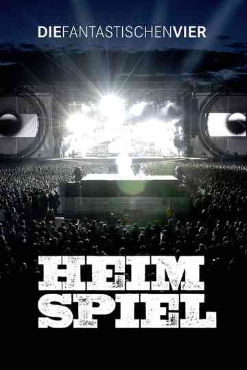 Die Fantastischen Vier Heimspiel Poster