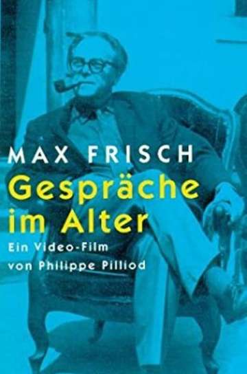 Max Frisch  Gespräche im Alter Poster