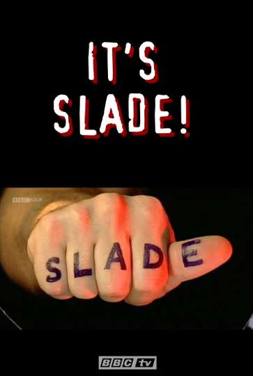 Slade Its Slade Poster