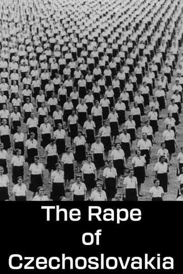 The Rape of Czechoslovakia