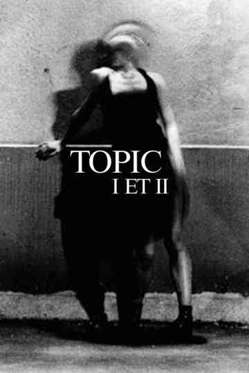 Topic I et II