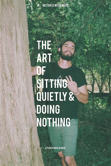 The Art of Sitting Quietly and Doing Nothing Poster