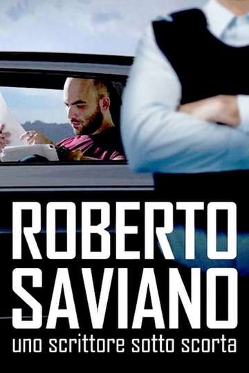 Roberto Saviano Writing Under Police Protection Poster