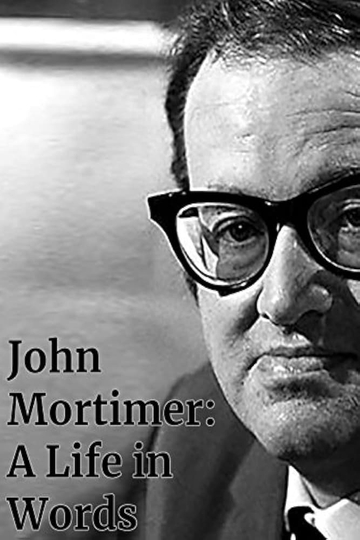 John Mortimer A Life in Words
